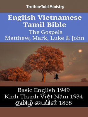cover image of English Vietnamese Tamil Bible--The Gospels--Matthew, Mark, Luke & John